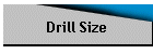 Drill Size
